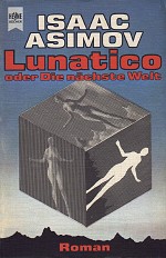 Lunatico, oder die nächste Welt, (c) Heyne