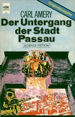 Der Untergang der Stadt Passau, (c) Heyne